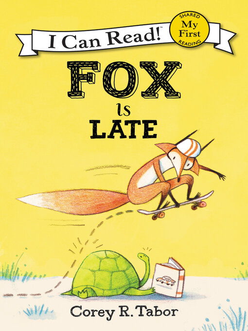 Title details for Fox Is Late by Corey R. Tabor - Available